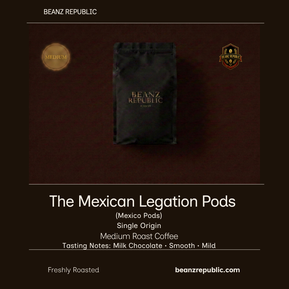 The Mexican Legation Pods (Mexico Coffee Pods)