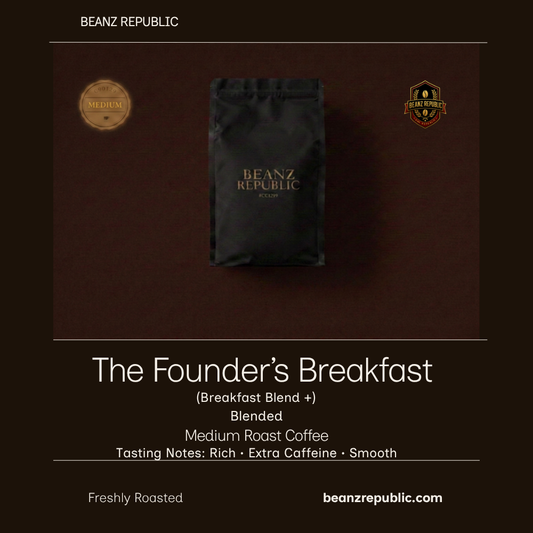 The Founder's Breakfast (Breakfast Blend +)