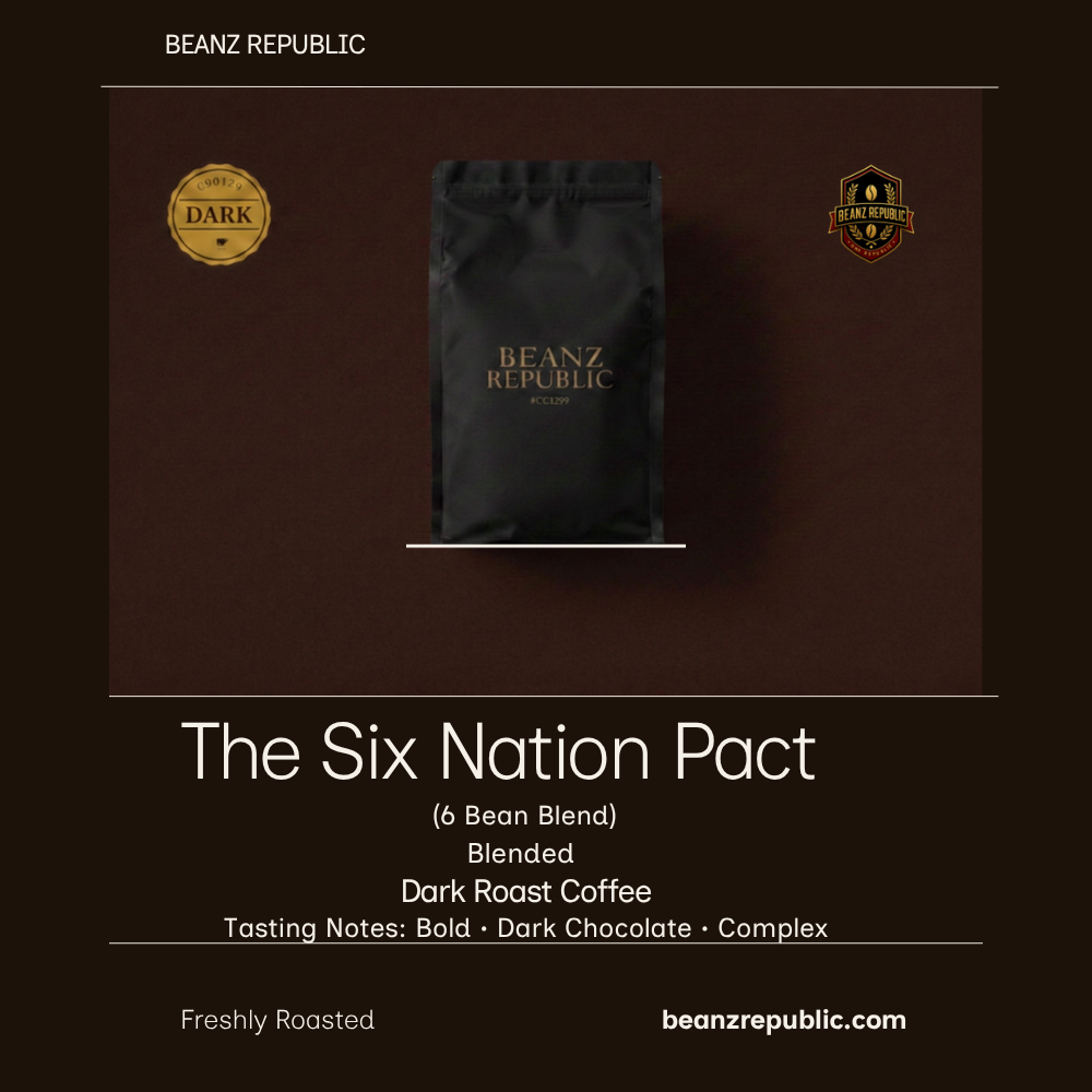 The Six Nation Pact (6 Bean Blend)